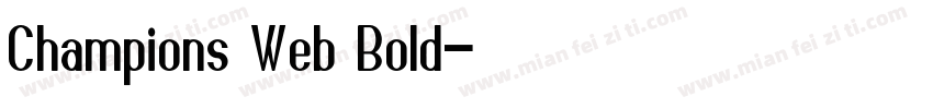 Champions Web Bold字体转换